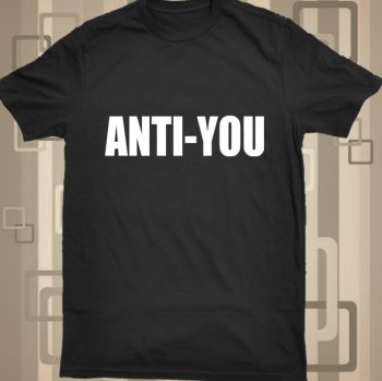 ANTI YOU black