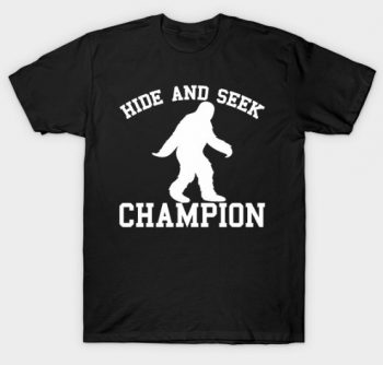 Hide and Seek Champion T-Shirt