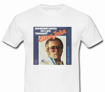 EJ Someone Saved My Life Tonight T-shirt