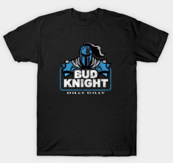 Bud Knight Dilly Dilly