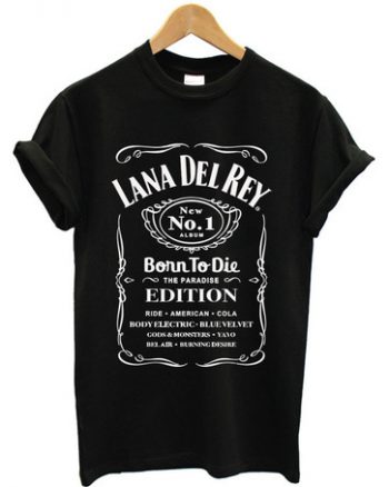 Lana Del Rey Born To Die Edition T-shirt