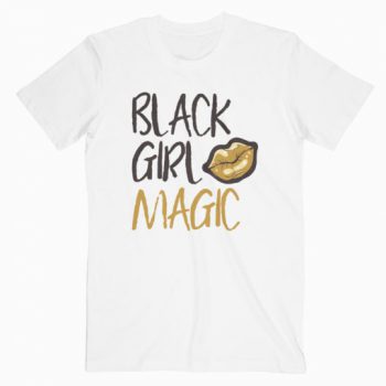 Black Girl Magic T-Shirt