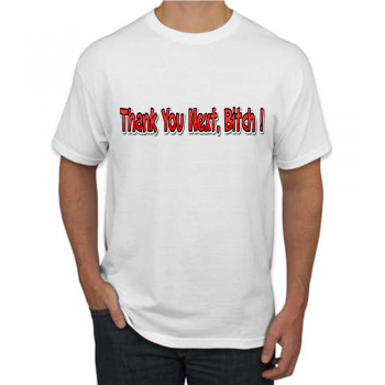 Thank You Next Bitch T-shirt