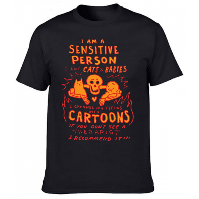 I am A Sensitive Person T-shirt