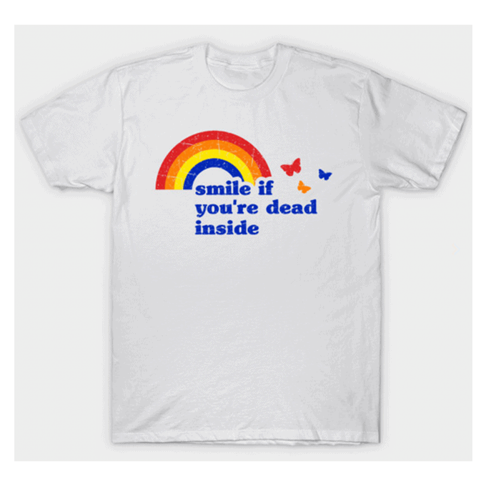 Smile If You're Dead Inside Rainbow T-shirt
