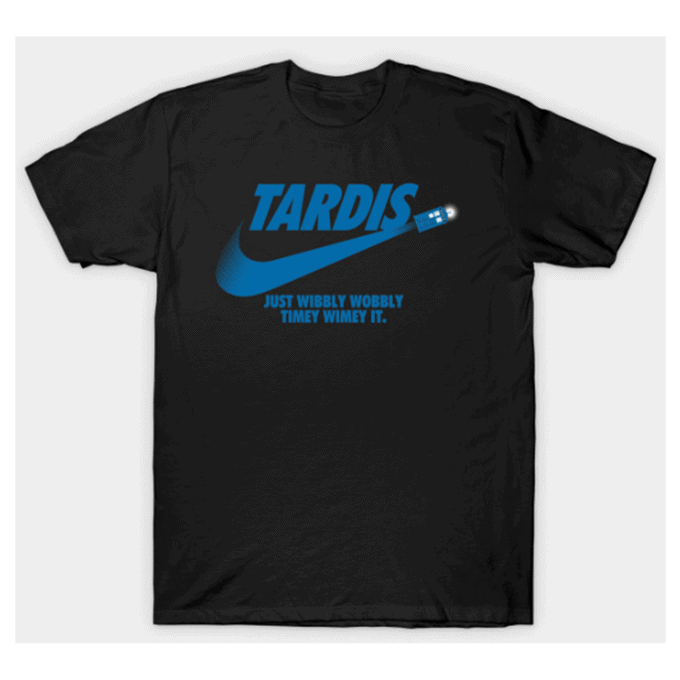 Tardis Just Wibbly Wobbly Timey Wimey It T-shirt