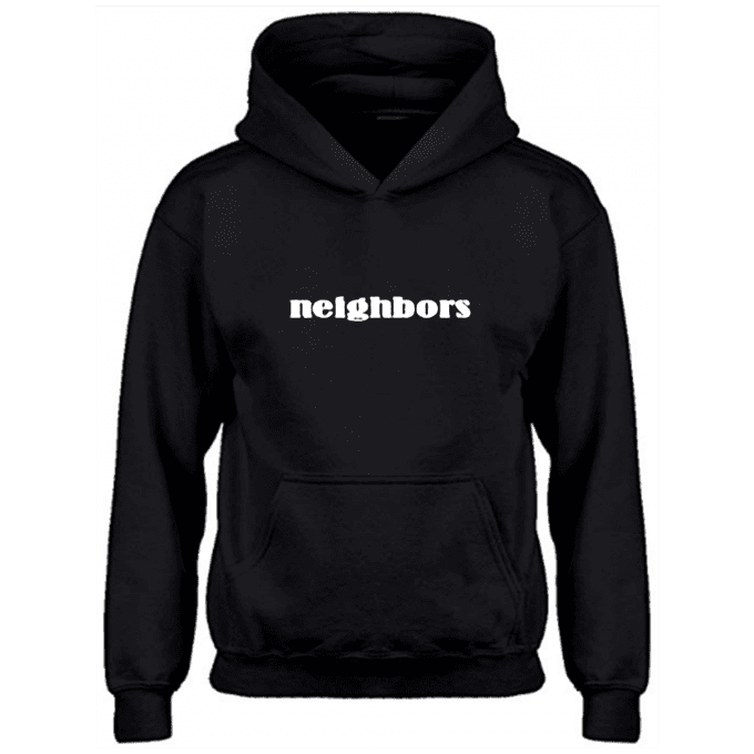 Neighbors Hoodie