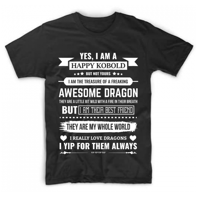 Yes I Am A Happy Kobold T-shirt