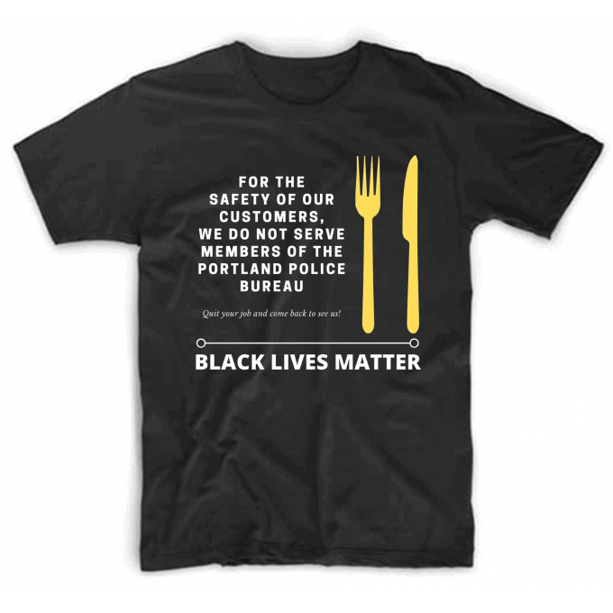 For The Safety Of Restaurant Customers T-shirt