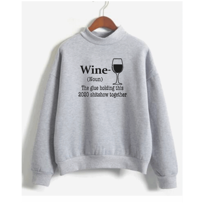 Wine The Glue Holding This 2020 Sweatshirt