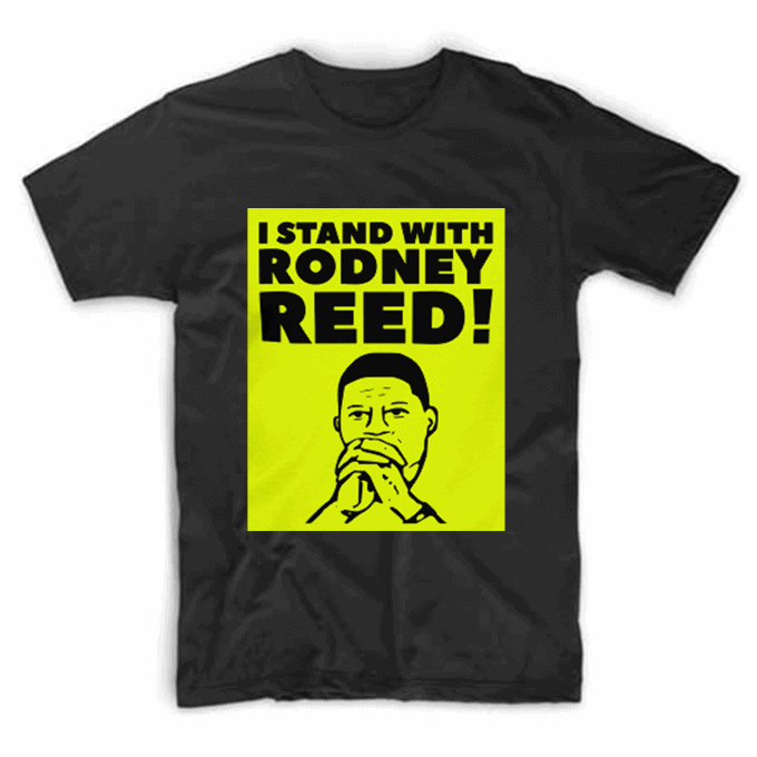 I Stand With Rodney Reed T-shirt