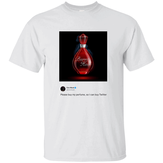 Elon Musk Perfume Burnt Hair T-shirt