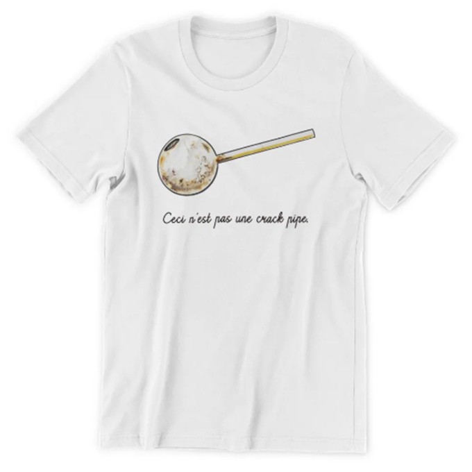 Ceci N’est Pas Une Crack Pipe T-shirt