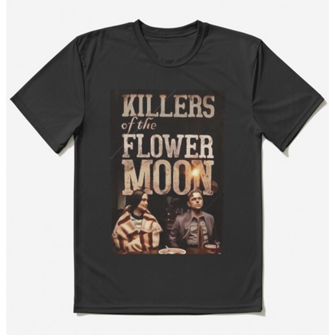 Killers Of The Flower Moon T-shirt